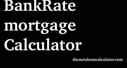 bankrate mortgage calculator with taxes and insurance