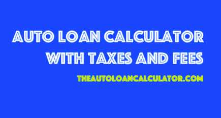 california auto loan calculator with tax