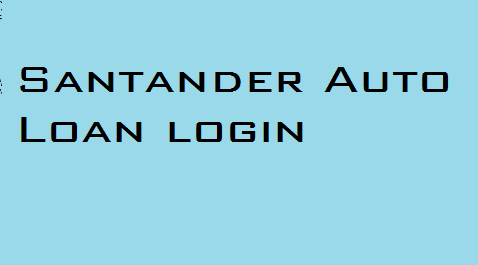 Santander Auto Loan login | Sign in & manage Santander Auto Loan - Auto ...