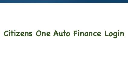 Citizens One Auto Finance Login